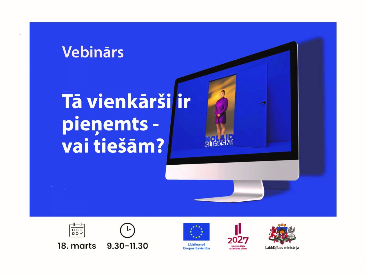 Uz zila fona datora ekrāns ar tajā stāvošas sievietes attēlu. Blakus uzraksts 